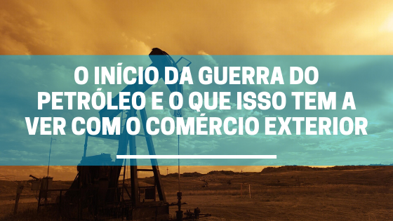 O início da guerra do petróleo e o que isso tem a ver com o comércio ...
